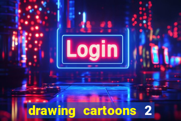 drawing cartoons 2 fnaf vk